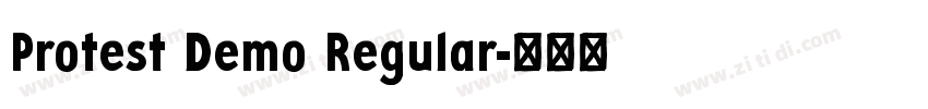 Protest Demo Regular字体转换 Protest Demo Regular字体转换